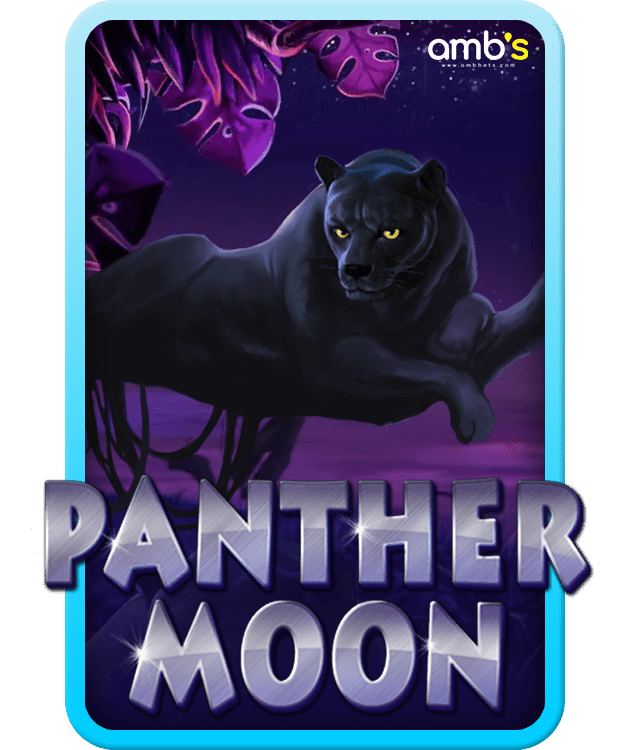 Panther Moon เกมสล็อตเสือดำ นักล่าแจ็คพอตแห่งสล็อตออนไลน์