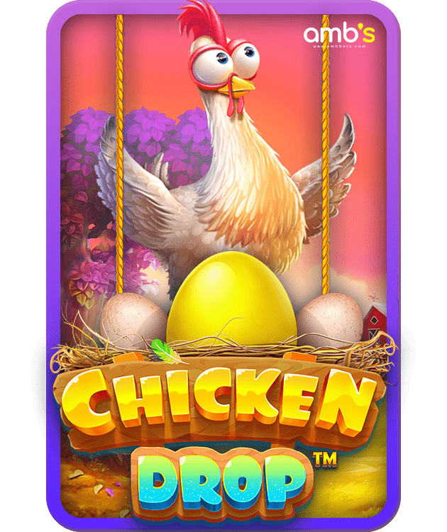 Chicken Drop เกมสล็อตไข่ทองคำ